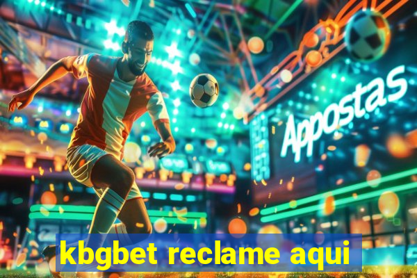 kbgbet reclame aqui